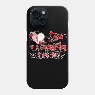 Sex Is a Wonderful Thing Phone Case