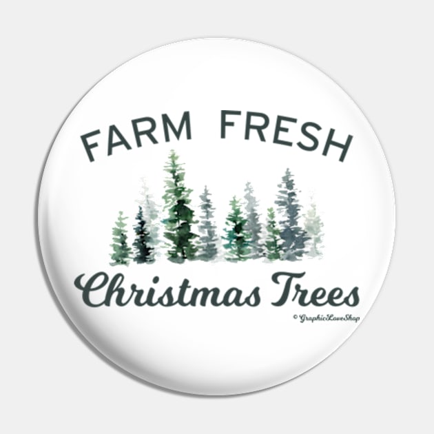 Farm Fresh Christmas Trees © GraphicLoveShop Pin by GraphicLoveShop