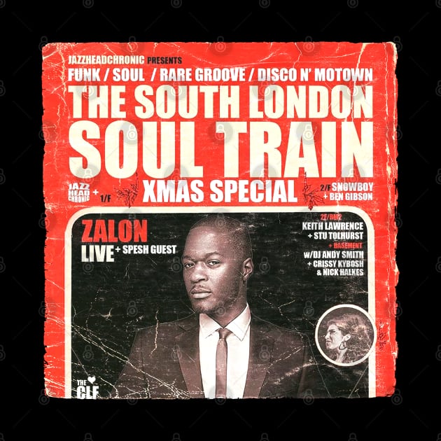 POSTER TOUR - SOUL TRAIN THE SOUTH LONDON 19 by Promags99