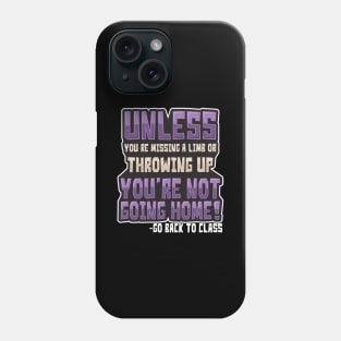 'School Nurse You're Not Going Home' Cool Nurse Gift Phone Case