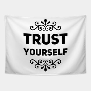 trust yourself Tapestry