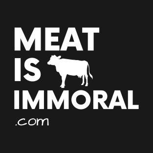 Meat Is Immoral - Cow T-Shirt