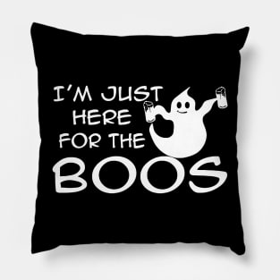 I'm Just Here For The Boos Pillow