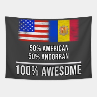 50% American 50% Andorran 100% Awesome - Gift for Andorran Heritage From Andorra Tapestry