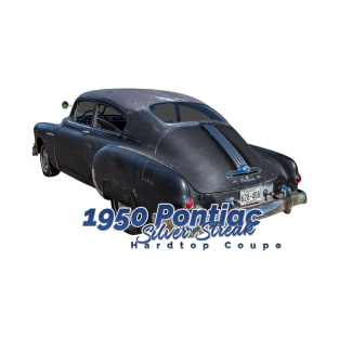 1950 Pontiac Silver Streak Hardtop Coupe T-Shirt