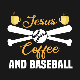 Jesus Coffe and Baseball T-Shirt