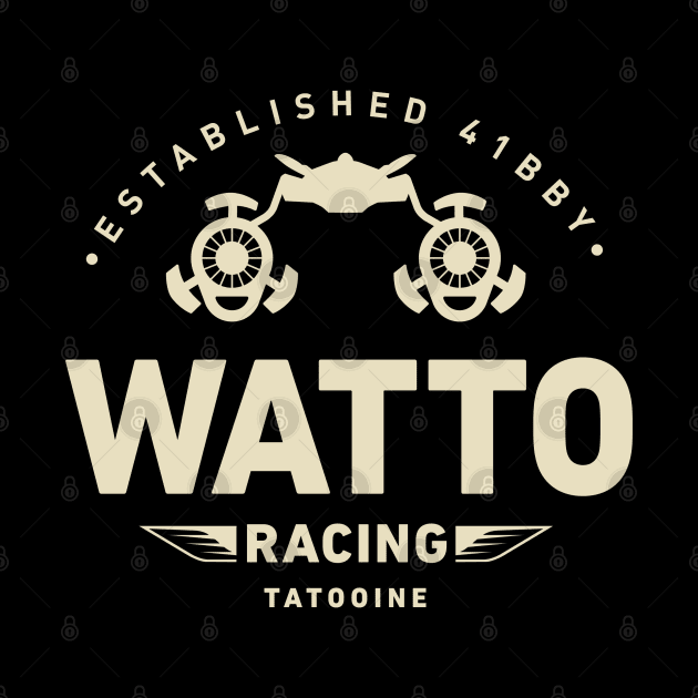 Watto Podracing by © Buck Tee Originals by Buck Tee