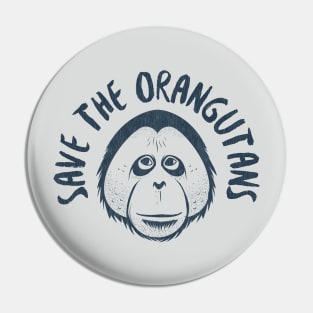 Save the Orangutans Pin