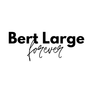 Bert Large Forever T-Shirt