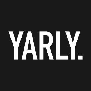 Yarly T-Shirt