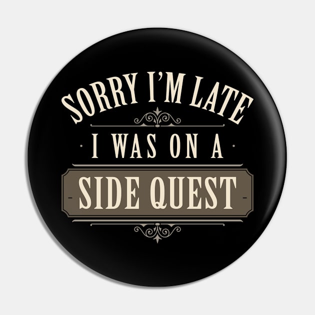 Side Quest Pin by LuckyFoxDesigns