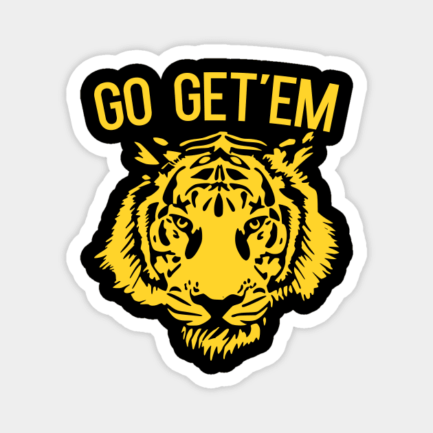 Go Get'em Tiger Magnet by kapotka