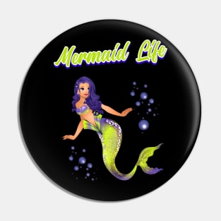 Mermaid Life Pin