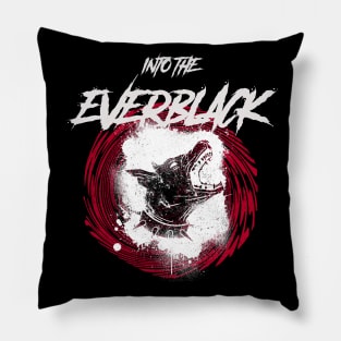 Into The Everblack Pillow