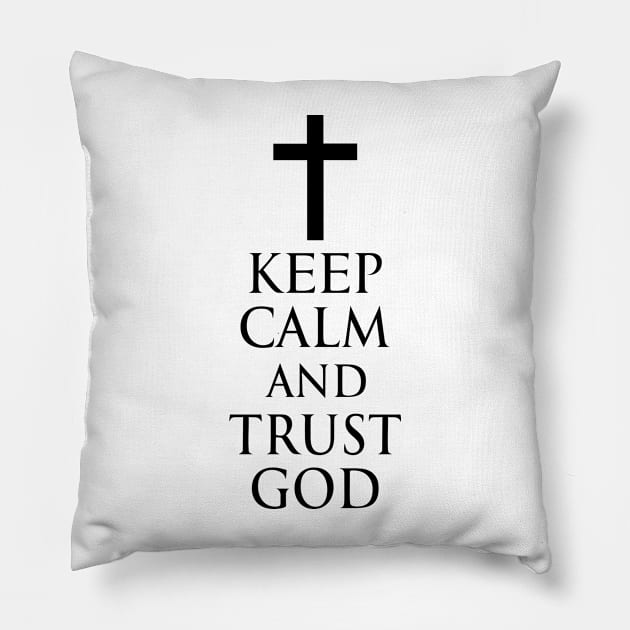 Keep Calm And Trust God - Roman Catholic Cross - Black - Christian Series 6B Pillow by FOGSJ