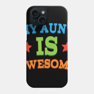 Aunt Gift Awesome Aunt Phone Case