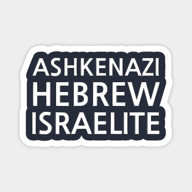 Ashkenazi Hebrew Israelite Magnet by dikleyt