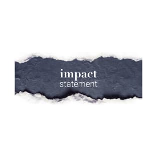 Impact Statement - Logo T-Shirt