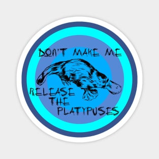 Release the Platypuses Magnet