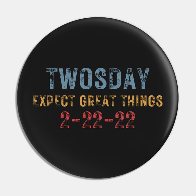 2-22-22 Expect Great Things Twosday, Funny Math 2nd Grade Students Rainbow Pin by WassilArt