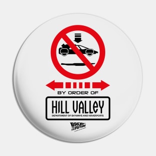 No Landing Zone Hill Valley 2015 Pin