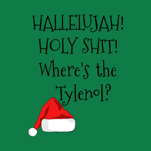 Where's the Tylenol? T-Shirt