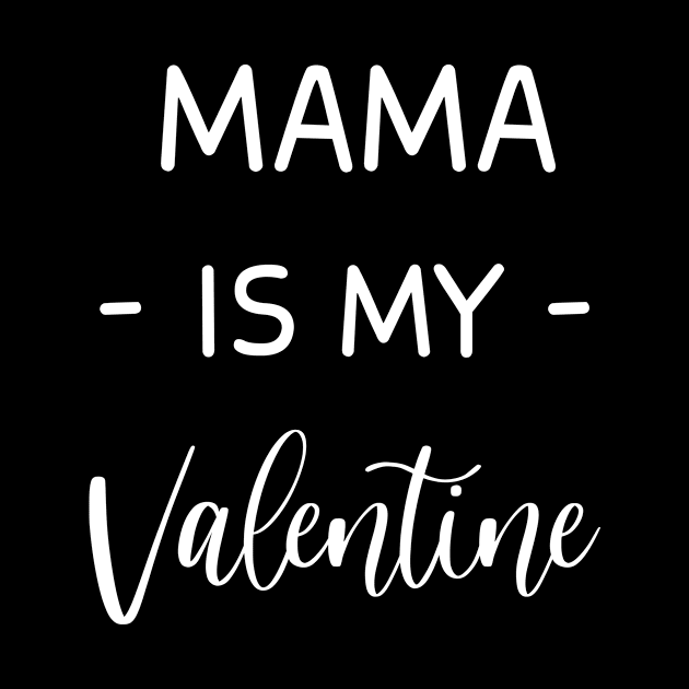 mama Is My Valentine , mama Lover , Funny Valentines , Valentines Day , mama lover, Fur mama For Life, mama Valentine by creativitythings 