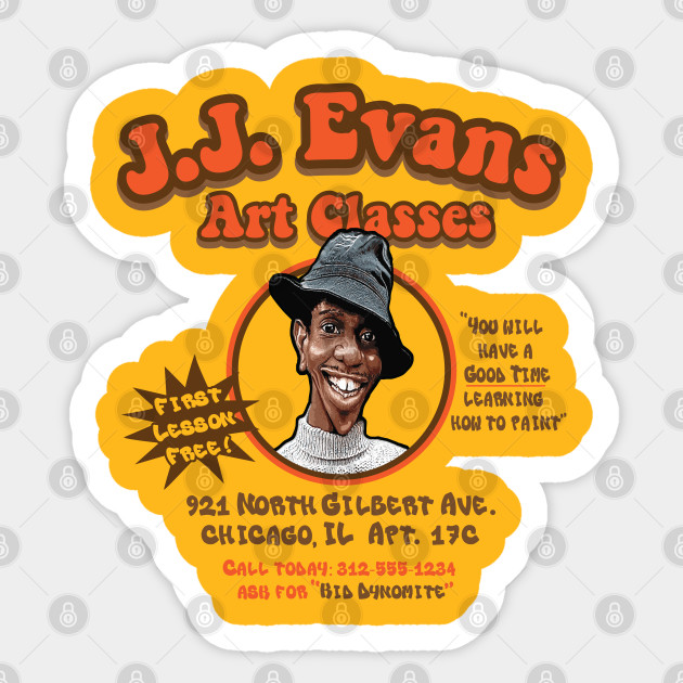 J J Evans Art Classes Good Times Tv Show Sticker Teepublic
