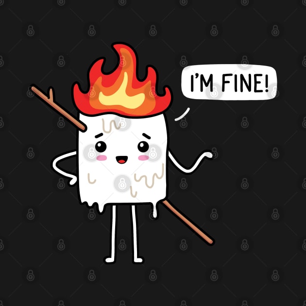 Campfire Marshmallow - I'm fine by SuperrSunday