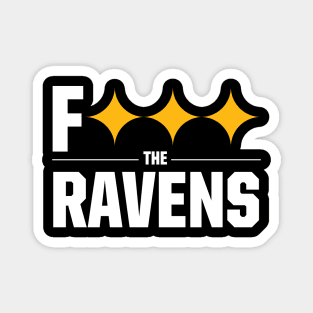 F*** the RAVENS Magnet