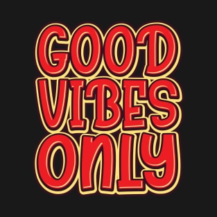 Good Vibes Only T-Shirt