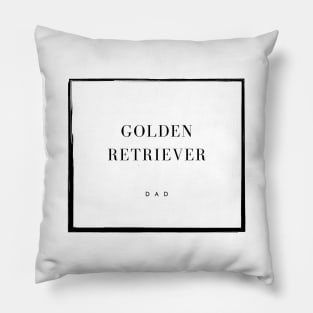 Golden Retriever Dad Pillow