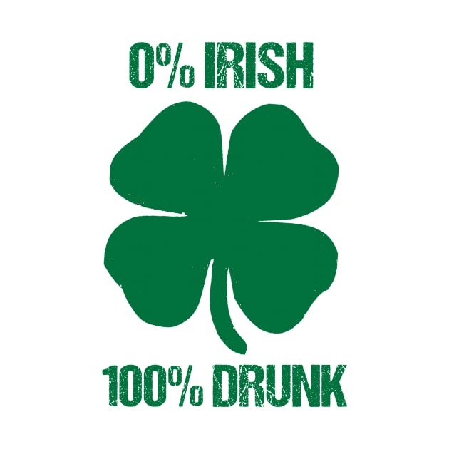 0% Irish 100% Drunk by BethTheKilljoy