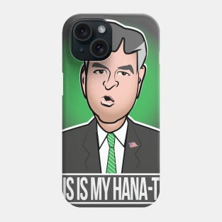 This is my HANA-Tee Phone Case