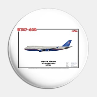 Boeing B747-400 - United Airlines "Battleship Gray" (Art Print) Pin