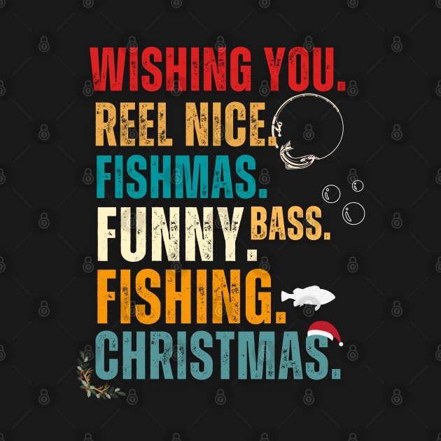 Wishing You Reel Nice Fishmas Funny Bass Fishing Christmas by Adam4you