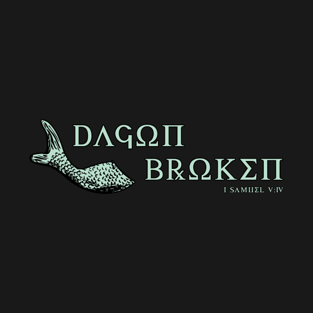 Dagon Broken 1 Samuel 5:4 Bible Story Verse Christian by Terry With The Word