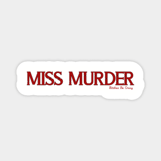 Miss Murder Magnet