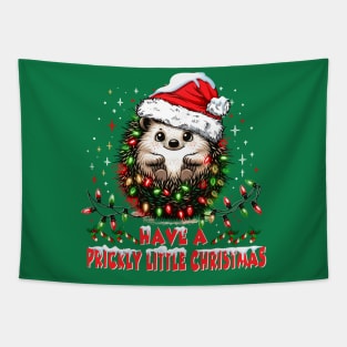 Christmas Cute Hedgehog Have a Prickly Little Christmas Tapestry