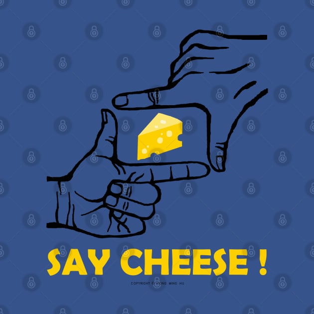 Say Cheese by NewSignCreation