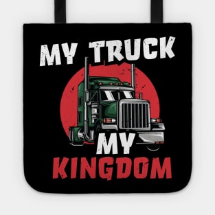 My truck, my kingdom / Trucker Dad design / Truck Papi gift idea / Trucker Dad, funny Truck Driver Dad present / Trucker Dad design Gift Tote