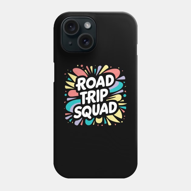 Road Trip Squad Phone Case by Abdulkakl