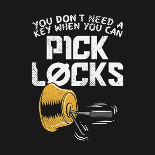 Funny Lock Picker Gift T-Shirt