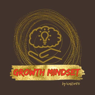 GROWTH MINDSET T-Shirt