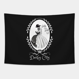 Derby City Collection: Belle of the Ball 8 (Black) Tapestry