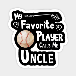 Favorite Player Uncle Love Softball Player Magnet