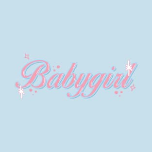 babygirl T-Shirt