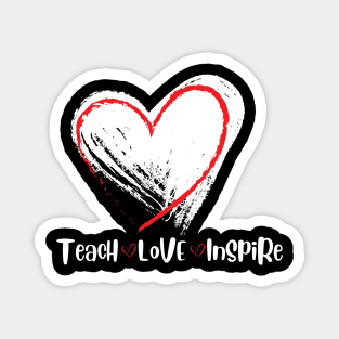 Teacher Teach Love Inspire, Teacher gift, Teacher Inspire Magnet