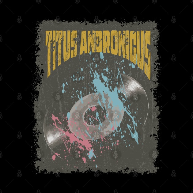 Titus Andronicus Vintage Vynil by K.P.L.D.S.G.N