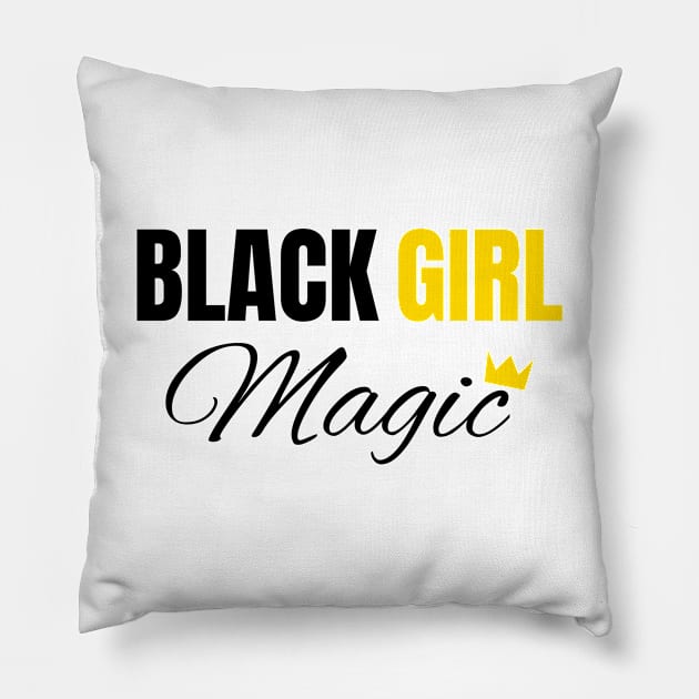 Black Girl Magic, Black History, African American, for Black Women Pillow by UrbanLifeApparel